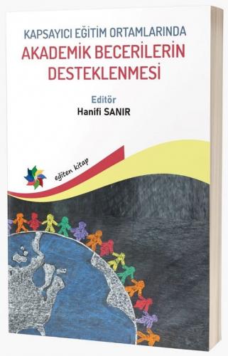 Kapsayıcı Eğitim Ortamlarında Akademik Becerilerin Desteklenmesi