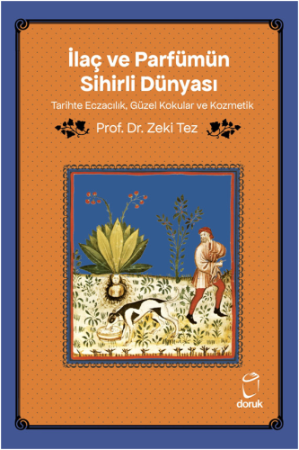 - Doruk Yayınları - İlaç ve Parfümün Sihirli Dünyası