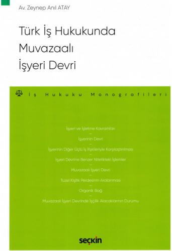 Türk İş Hukukunda Muvazaalı İşyeri Devri