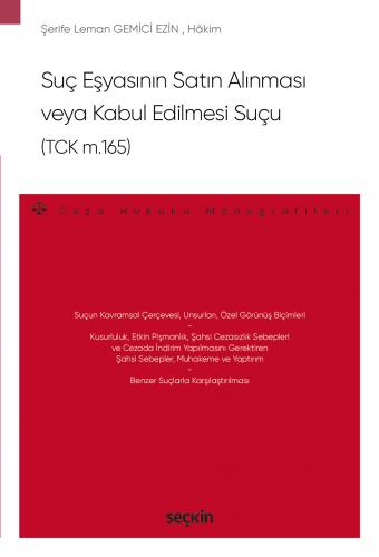Suç Eşyasının Satın Alınması veya Kabul Edilmesi Suçu (TCK m.165)