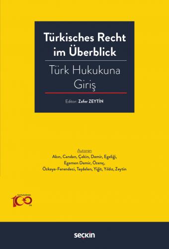 Türkisches Recht im Überblick – Türk Hukukuna Giriş Zafer Zeytin