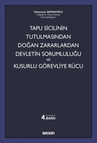 Tapu Sicilinin Tutulmasından Doğan Zararlardan Devletin Sorumluluğu ve