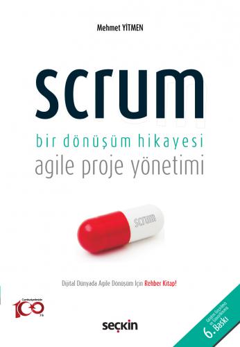 Scrum Bir Dönüşüm Hikayesi Mehmet Yitmen