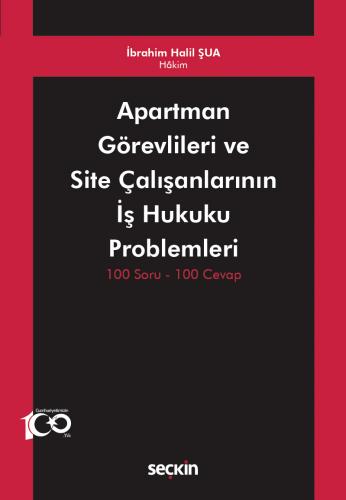 Apartman Görevlileri ve Site Çalışanlarının İş Hukuku Problemleri