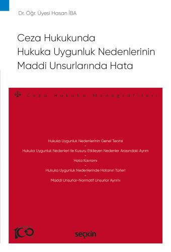 Ceza Hukukunda Hukuka Uygunluk Nedenlerinin Maddi Unsurlarında Hata Ha