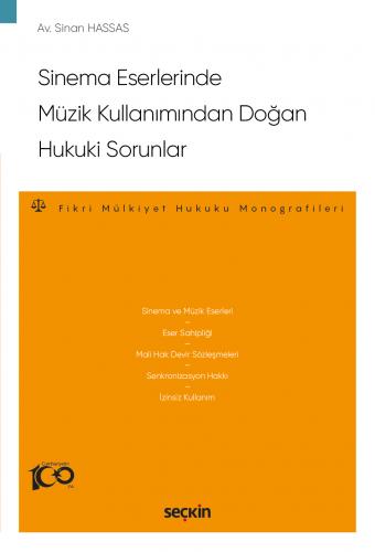 Sinema Eserlerinde Müzik Kullanımından Doğan Hukuki Sorunlar
