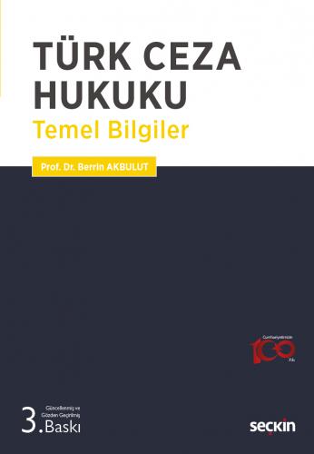 Türk Ceza Hukuku Temel Bilgiler Berrin Akbulut