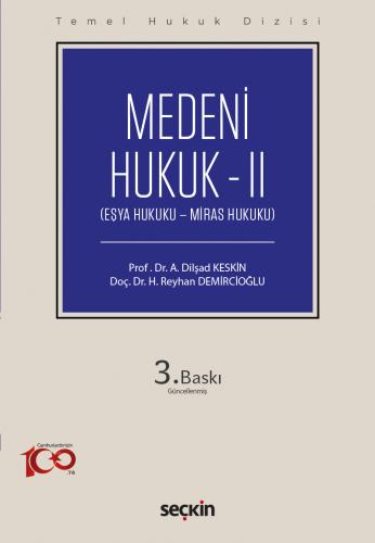 Medeni Hukuk – II (THD) Huriye Reyhan Demircioğlu