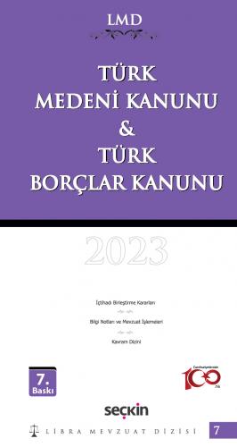 Türk Medeni Kanunu & Türk Borçlar Kanunu (LMD–7) Mutlu Dinç