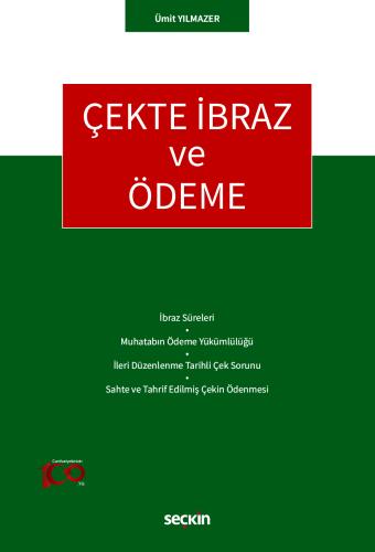 Çekte İbraz ve Ödeme