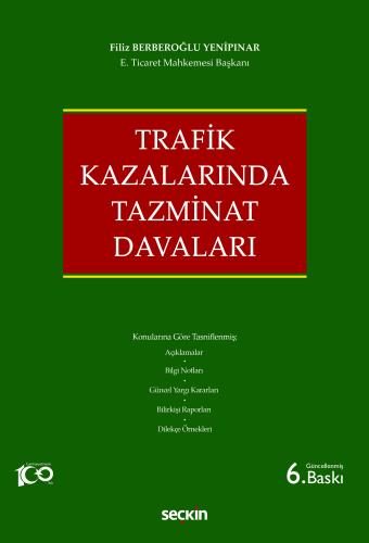 Trafik Kazalarında Tazminat Davaları Filiz Berberoğlu Yenipınar