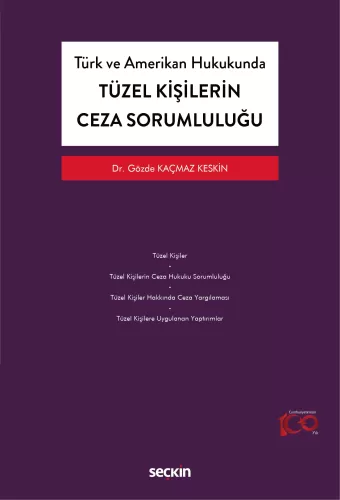 Tüzel Kişilerin Ceza Sorumluluğu
