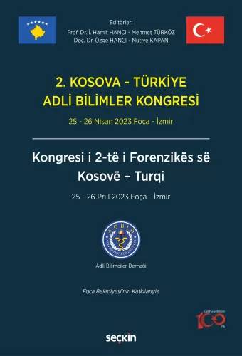 2. Kosova – Türkiye Adli Bilimler Kongresi İ. Hamit Hancı