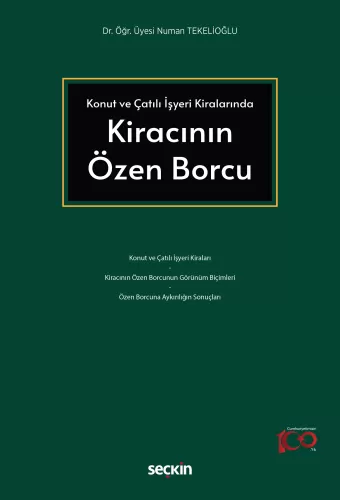 Kiracının Özen Borcu