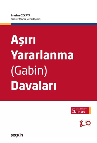 Aşırı Yararlanma (Gabin) Davaları Eraslan Özkaya