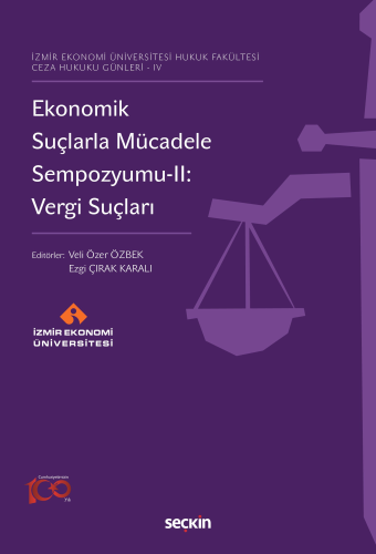Ekonomik Suçlarla Mücadele Sempozyumu–II: Vergi Suçları