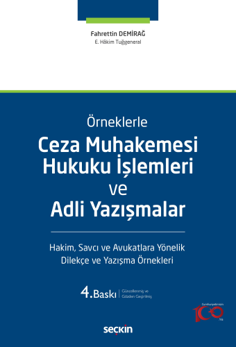 Ceza Muhakemesi Hukuku İşlemleri ve Adli Yazışmalar