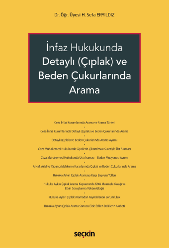 İnfaz Hukukunda Detaylı (Çıplak) ve Beden Çukurlarında Arama