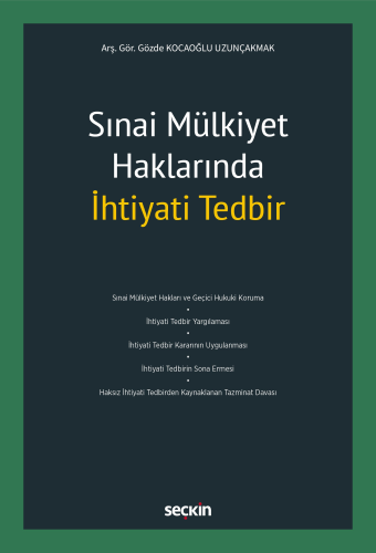 Sınai Mülkiyet Haklarında İhtiyati Tedbir