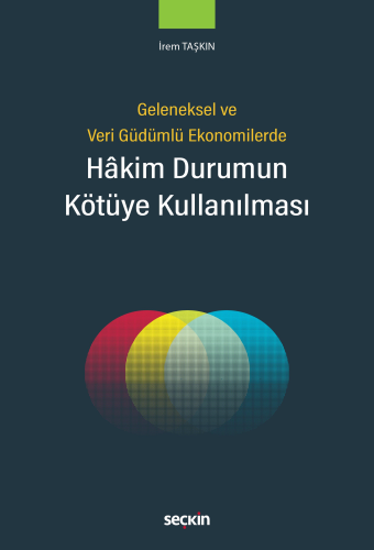 Hâkim Durumun Kötüye Kullanılması