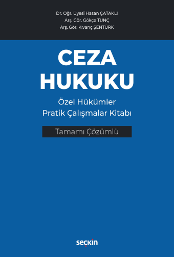 Ceza Hukuku Özel Hükümler Pratik Çalışmalar Kitabı