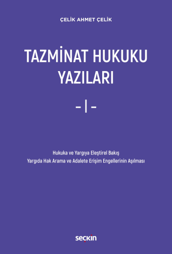 Tazminat Hukuku Yazıları – I