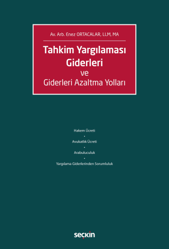 Tahkim Yargılaması Giderleri ve Giderleri Azaltma Yolları