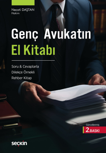 Hukuk Kitapları, - Seçkin Yayınları - Genç Avukatın El Kitabı