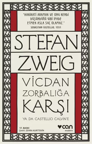 Vicdan Zorbalığa Karşı ya da Castellio Calvin’e Stefan Zweig