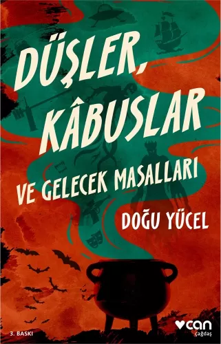 Düşler, Kâbuslar ve Gelecek Masalları