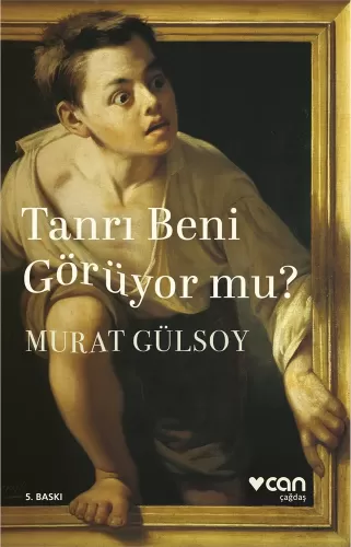 Tanrı Beni Görüyor mu? Murat Gülsoy