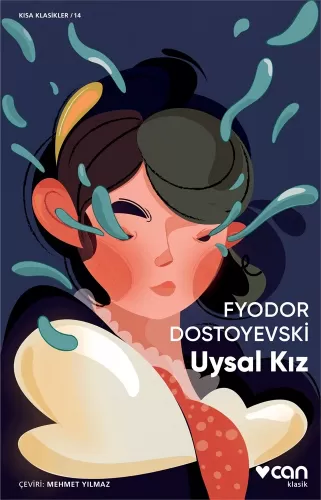 Uysal Kız Fyodor Dostoyevski