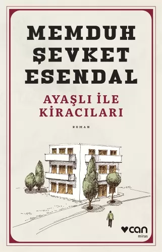 Ayaşlı ile Kiracıları Memduh Şevket Esendal