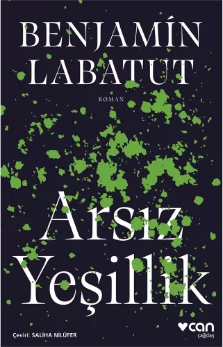 Arsız Yeşillik Benjamín Labatut