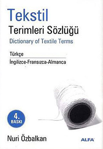 Tekstil Terimleri Sözlüğü (Ciltli) Nuri Özbalkan