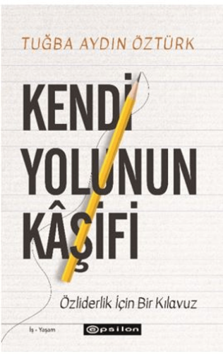 Kendi Yolunun Kâşifi