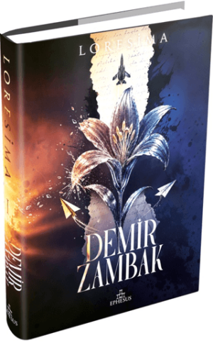 Demir Zambak 1 (Ciltli)