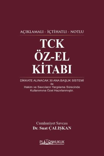 Ceza Hukuku - TCK Öz – El Kitabı - Suat Çalışkan - 3560