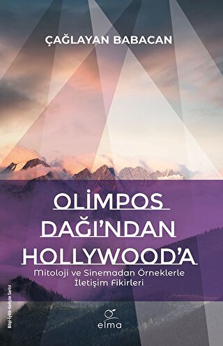 Olimpos Dağı'ndan Hollywood'a Çağlayan Babacan
