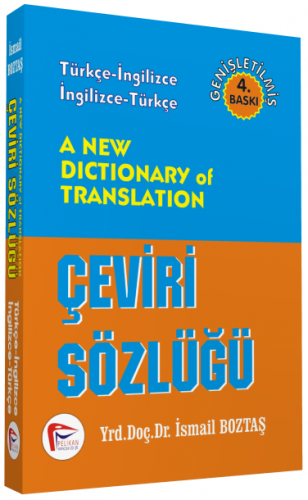 A New Dictionary of Translation Çeviri Sözlüğü İsmail Boztaş