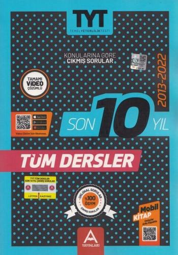 A Yayınları TYT Tüm Dersler Son 10 Yıl Çıkmış Sorular Komisyon