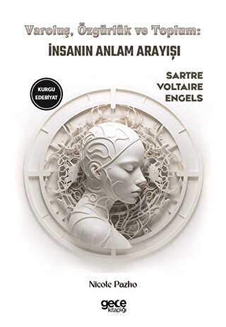 Varoluş, Özgürlük ve Toplum