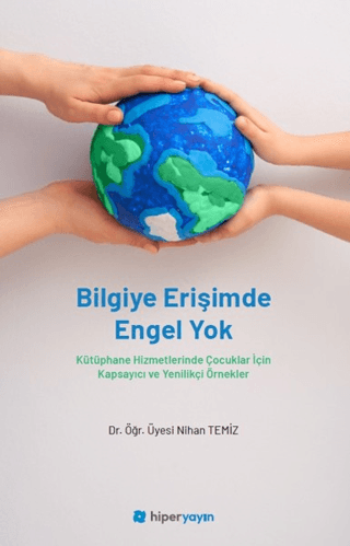 Bilgiye Erişimde Engel Yok