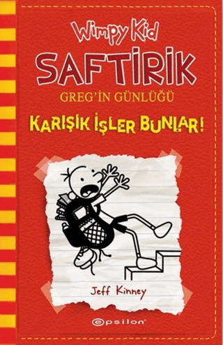 Karışık İşler Bunlar! - Saftirik Greg’in Günlüğü 11 (Ciltli)