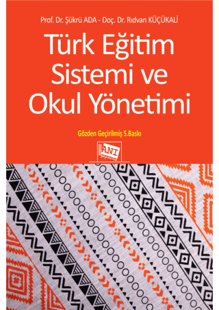 Türk Eğitim Sistemi ve Okul Yönetimi