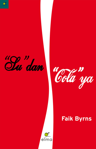 Araştırma - İnceleme - Su'dan Cola'ya - Faik Byrns - 331
