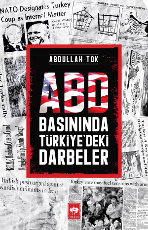 ABD Basınında Türkiye’deki Darbeler