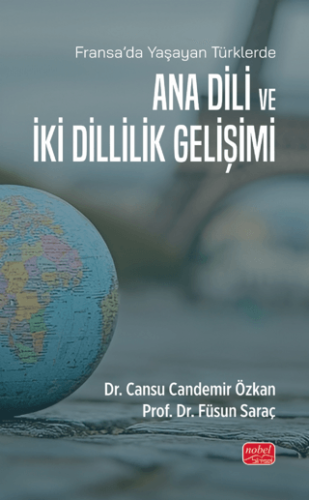 Genel Konular, - Nobel Bilimsel Eserler - Ana Dili ve İki Dillilik Gel