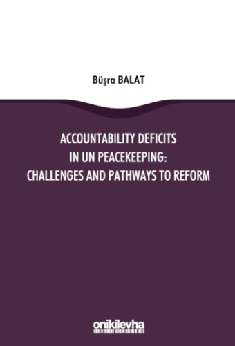 Accountability Deficits in UN Peacekeeping