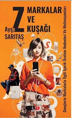Markalar ve Z Kuşağı